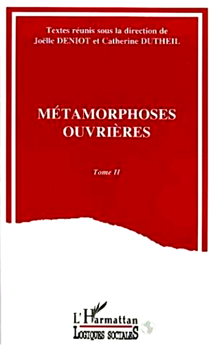 J Réault Mondes ouvriers et peuples horizontaux Métamorphoses Ouvrières L'Harmattan 1994