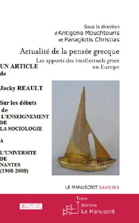 Jacky R�ault De Nicos Poulantzas � Cornelius Castoriadis in A Mouchtouris, P Christias, Actualit� de la pens�e grecque.