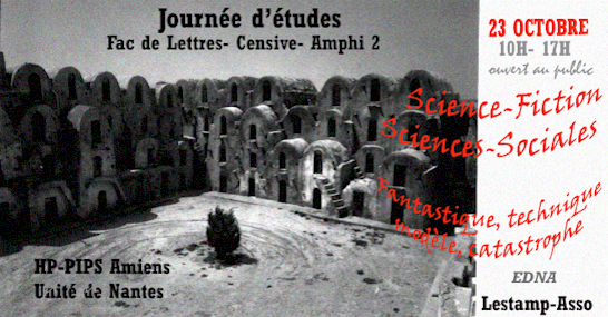 Colloque science fiction, sciences sociales : affiche de Jolle Deniot sur proposition de photo de Jacky Rault 
