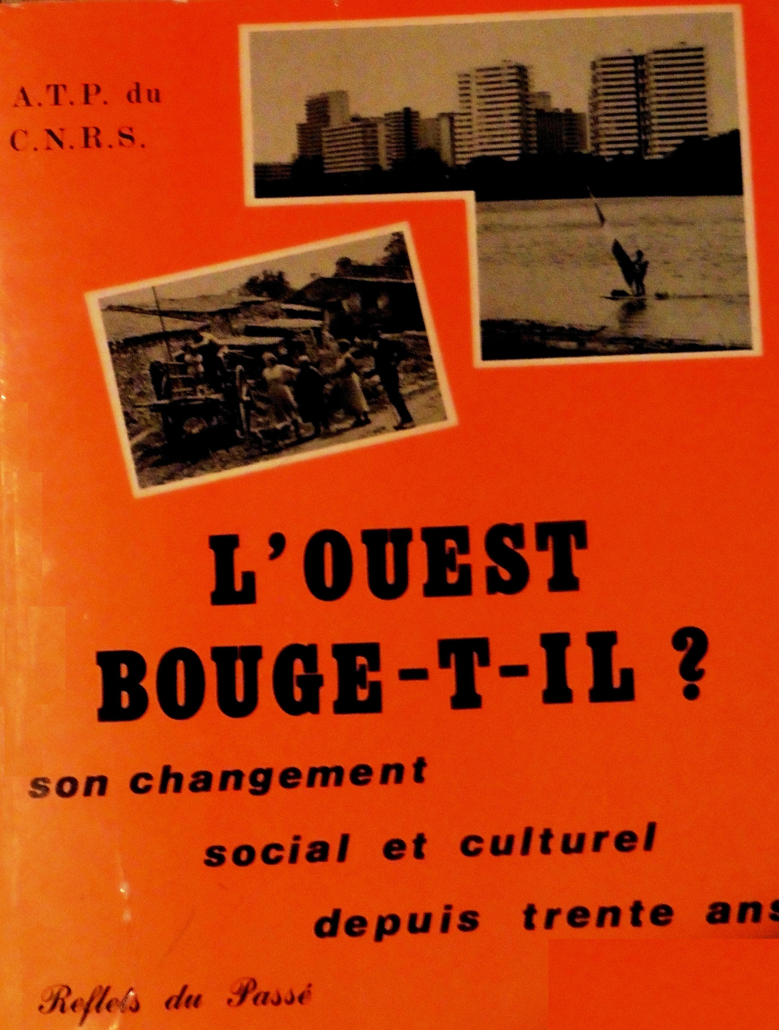 Ouvriers de l'Ouest Jacky Réault L'ouest bouge-t-il CNRS 1983