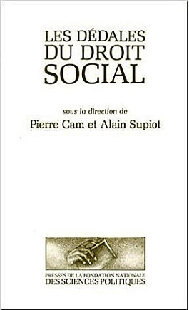 P Cam (avec A Supiot) Les d�dales du droit social